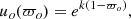 $$ \begin{aligned} u_o(\varpi _o)=e^{k(1-\varpi _o)}, \end{aligned} $$