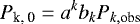 \begin{equation*} P_{\textrm{k, 0}} = a^k b_k P_{ k, \textrm{obs}} \end{equation*}