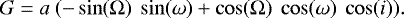 \begin{equation*}G = a~(-\sin(\Omega)~\sin(\omega) + \cos(\Omega)~\cos(\omega)~\cos(i)).\end{equation*}