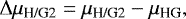 \begin{equation*}\Delta \mu_{\textrm{H/G2}} = \mu_{\textrm{H/G2}} - \mu_{\textrm{HG}},\end{equation*}