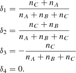 $$ \begin{aligned} \delta _1&= \frac{n_C+n_A}{n_A+n_B+n_C}\nonumber \\ \delta _2&= \frac{n_C+n_B}{n_A+n_B+n_C}\nonumber \\ \delta _3&= -\frac{n_C}{n_A+n_B+n_C}\nonumber \\ \delta _4&= 0. \end{aligned} $$