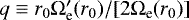 $q \equiv r_{0} \Omega^{\prime}_{\textrm{e}}(r_{0})/[2 \Omega_{\textrm{e}}(r_{0})]$