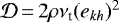 ${\cal D}\,{=}\,2 \rho \nu_{\textrm{t}} (e_{kh})^{2}$