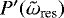 $P^{\prime}(\tilde{\omega}_{\textrm{res}})$