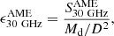 $$ \begin{aligned} \epsilon ^\mathrm{AME} _{\mathrm{30\ GHz} } = \frac{S^\mathrm{AME} _{\mathrm{30\ GHz} } }{M_\mathrm{d} /D^2}, \end{aligned} $$