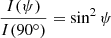 $$ \begin{aligned} \frac{I(\psi )}{I(90^\circ )} = \sin ^2 \psi \end{aligned} $$