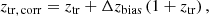 $$ \begin{aligned} z_{\rm tr,\,corr} = z_{\rm tr} + \Delta z_{\rm bias}\,(1+z_{\rm tr})\,, \end{aligned} $$