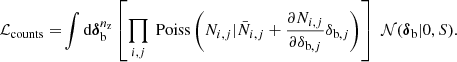 $$ \begin{aligned} \mathcal{L} _{\rm counts}=&\int \mathord {\mathrm{d} }\boldsymbol{\delta }_{\rm b}^{n_{\rm z}} \left[\prod _{i,j}\text{ Poiss}\left(N_{i,j}| \bar{N}_{i,j} + \frac{\partial N_{i,j}}{\partial \delta _{\text{b},j}}\delta _{\text{b},j} \right) \right]\,\, \mathcal{N} (\boldsymbol{\delta }_{\rm b}|0,S). \end{aligned} $$