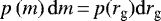 $p\left(m\right)\mathrm{d}m\,{=}\,p(r_{\textrm{g}})\mathrm{d}r_{\textrm{g}}$