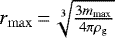 $r_{\mathrm{max}}\,{=}\,\sqrt[3]{\frac{3m_{\textrm{max}}}{4\pi\rho_{\textrm{g}}}}$