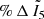 $ \%\,\Delta\,\tilde{I}_5 $