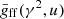 $ {\bar{g}_{\mathrm{ff}}}(\gamma^2,u) $