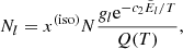 $$ \begin{aligned} N_l = x^\mathrm{(iso)}N \dfrac{{g}_l\mathrm{e} ^{-c_2\tilde{E}_l/T}}{Q(T)}, \end{aligned} $$