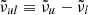 $ {{\tilde{\nu}}}_{ul} \equiv {{\tilde{\nu}}}_{u} - {{\tilde{\nu}}}_{l} $