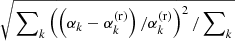 $ \sqrt{\left.\sum\nolimits_k \left(\left({\alpha_k - \alpha^{\mathrm{(r)}}_k}\right)/{\alpha^{\mathrm{(r)}}_k}\right)^2 /\sum\nolimits_k\right.} $