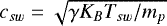 $c_{sw} = \sqrt{\gamma K_{B} T_{sw}/m_{p}}$