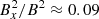 $ B_x^2/B^2 \approx 0.09 $