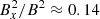$ B_x^2/B^2 \approx 0.14 $