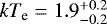 $kT_{\textrm{e}}= 1.9 ^{+0.2}_{-0.2}$