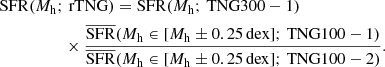$$ \begin{aligned}&\mathrm{SFR}( M_{\rm h};\,\mathrm{rTNG}) = \mathrm{SFR}(M_{\rm h};\,\mathrm{TNG300-1}) \nonumber \\&\qquad \qquad \quad \times \frac{ \overline{\mathrm{SFR}}(M_{\rm h}\in [M_{\rm h}\pm 0.25\,\mathrm{dex}];\,\mathrm{TNG100-1}) }{\overline{\mathrm{SFR}}(M_{\rm h}\in [M_{\rm h}\pm 0.25\,\mathrm{dex}];\,\mathrm{TNG100-2}) }. \end{aligned} $$