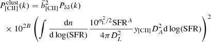 $$ \begin{aligned}&P_{\rm {[CII]}}^{\mathrm{clust} }(k) =\bar{b}_{\rm {[CII]}}^{2} P_{\delta \delta }(k)\nonumber \\&\ \ \times 10^{2B} \left( \int \frac{\mathrm{d}n}{\mathrm{d} \log (\mathrm{SFR})} \frac{10^{\sigma _{\rm {L}}^{2}/2} \mathrm{SFR}^{A}}{4 \pi D_{L}^{2}} { y}_{\rm {[CII]}} D_{A}^{2} \mathrm{d} \log ( \mathrm{SFR}) \right) ^{2} \end{aligned} $$