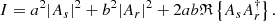 $$ \begin{aligned} I = a^2|A_s|^2 + b^2|A_r|^2 + 2ab \mathfrak{R} \left\{ A_s A_r^\dagger \right\} . \end{aligned} $$