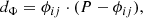 $$ \begin{aligned} d_{\Phi } = \phi _{ij}\cdot (P-\phi _{ij}) , \end{aligned} $$