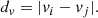 $$ \begin{aligned} d_{ v} = |{ v}_i - { v}_j| . \end{aligned} $$