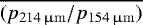 $\overline{ (p_{\mathrm{214\,\upmu m}} / p_{\mathrm{154\,\upmu m}})}$