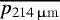 $\overline{p_{\mathrm{214\,\upmu m}}}$