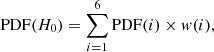 $$ \begin{aligned} \mathrm{PDF}(H_0) = \sum _{i=1}^{6} \mathrm{PDF}(i) \times {{ w}}(i), \end{aligned} $$