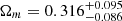 $ \Omega_m=0.316^{+0.095}_{-0.086} $