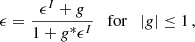 $$ \begin{aligned} \epsilon = \frac{\epsilon ^I+g}{1+g^*\epsilon ^I} \quad \mathrm{for} \quad |g|\le 1 \,, \end{aligned} $$
