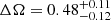 $ \Delta\Omega = 0.48^{+0.11}_{-0.12} $
