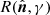 $ R(\hat{\boldsymbol{n}},\gamma) $