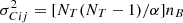 $ \sigma^2_{Cij}=[N_{T}(N_T-1)/\alpha]n_B $