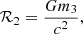 $$ \begin{aligned} \mathcal{R}_2 = \frac{G m_3}{c^2}, \end{aligned} $$