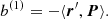 $$ \begin{aligned} b^{(1)} = -{\langle {\boldsymbol{r}}^{\prime }, {\boldsymbol{P}} \rangle }. \end{aligned} $$