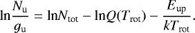 \begin{equation*}\textrm{ln} \frac{N_{\textrm{u}}}{g_{\textrm{u}}} = \textrm{ln} N_{\textrm{tot}} - \textrm{ln} Q(T_{\textrm{rot}}) - \frac{E_{\textrm{up}}}{k T_{\textrm{rot}}}.\end{equation*}
