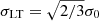 $ \sigma_{\mathrm{LT}} = \sqrt{2/3} \sigma_0 $
