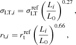 $$ \begin{aligned} \begin{aligned}&\sigma _{\mathrm{LT} ,i} = \sigma ^\mathrm{ref}_{\rm LT}\left(\frac{L_i}{L_0}\right)^{0.27}, \\&r_{\mathrm{t},i} = r^\mathrm{ref}_{\rm t} \left(\frac{L_i}{L_0}\right)^{0.66}, \end{aligned} \end{aligned} $$
