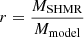 $ r = \frac{M_{\mathrm{SHMR}}}{M_{\mathrm{model}}} $