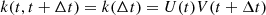 $$ \begin{aligned} k(t, t+\Delta t) = k(\Delta t) = U(t) V(t+\Delta t) \end{aligned} $$