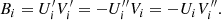 $$ \begin{aligned} B_i = U^\prime _i V^\prime _i = -U^{\prime \prime }_i V_i = - U_i V^{\prime \prime }_i. \end{aligned} $$