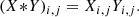 $$ \begin{aligned} (X \!*\!Y)_{i,j} = X_{i,j} Y_{i,j}. \end{aligned} $$