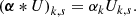 $$ \begin{aligned} \left(\boldsymbol{\alpha } * U\right)_{k,s} = \alpha _k U_{k,s}. \end{aligned} $$