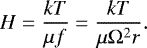 \begin{equation*} H=\frac{kT}{\mu f}=\frac{kT}{\mu\Omega^2 r}. \end{equation*}