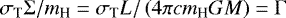 ${\sigma_{\textrm{T}}\Sigma}/m_{\textrm{H}}= {\sigma_{\textrm{T}}L}/\left(4\pi c m_{\textrm{H}}GM\right)=\Gamma$