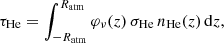 $$ \begin{aligned} \tau _{\rm He} = \int _{-R_{\rm atm}}^{R_{\rm atm}} \varphi _\nu (z)\,\sigma _{\rm He}\,n_{\rm He}(z)\, \mathrm{d}z \mathrm{,} \end{aligned} $$