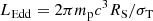 $$ \begin{aligned} L_{\rm Edd} = 2\pi m_{\rm p}c^3 R_{\rm S} / \sigma _{\rm T} \end{aligned} $$